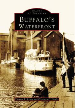 Buffalo's Waterfront - Book  of the Images of America: New York
