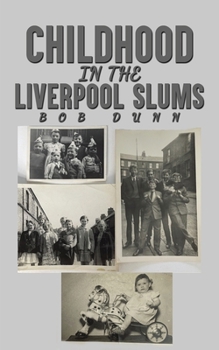 Paperback Childhood in the Liverpool Slums Book