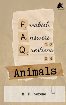 Paperback Freakish Answers to Questions on Animals Book