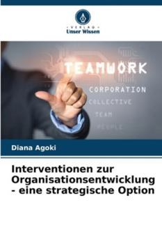Paperback Interventionen zur Organisationsentwicklung - eine strategische Option [German] Book