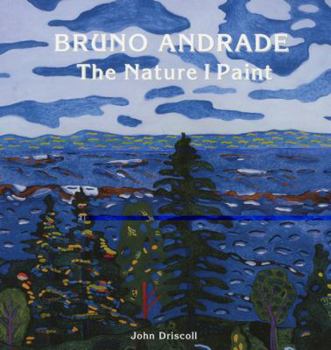 Paperback Bruno Andrade: The Nature I Paint Book