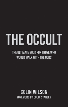 Paperback The Occult: The Ultimate Guide for Those Who Would Walk with the Gods Book