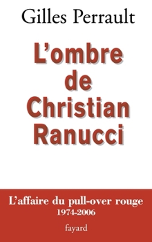 Paperback L Ombre de Christian Ranucci [French] Book