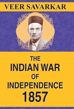 Hardcover The Indian War of Independence 1857 Book