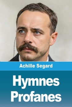 Paperback Hymnes profanes [French] Book