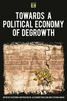 Paperback Towards a Political Economy of Degrowth Book