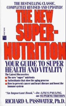 Mass Market Paperback The New Super-Nutrition Book
