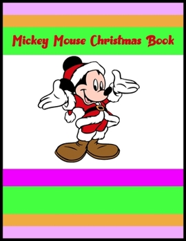 Mickey Mouse Christmas Book: Mickey Mouse Christmas Book 20 Pageg - 8.5" x 11"