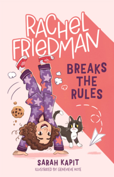 Rachel Friedman Breaks the Rules
