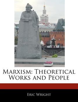 Paperback Marxism: Theoretical Works and People Book