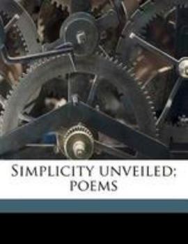 Paperback Simplicity Unveiled; Poems Book