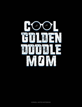 Paperback Cool Goldendoodle Mom: Cornell Notes Notebook Book