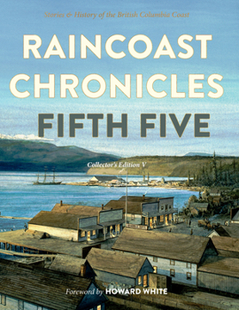 Hardcover Raincoast Chronicles: Fifth Five Book