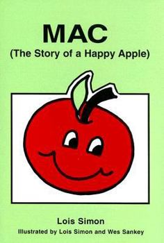 Hardcover Mac (the Story of a Happy Apple) Book