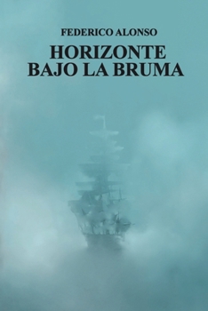 Paperback Horizonte Bajo la Bruma (Spanish Edition) [Spanish] Book