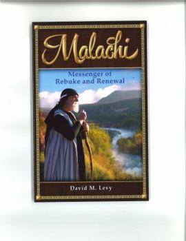 Paperback Malachi: Messenger of Rebuke and Renewal Book