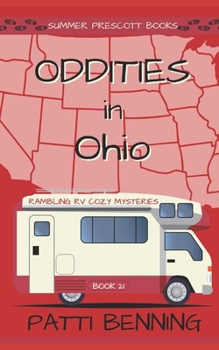 Oddities in Ohio (Rambling RV Cozy Mysteries) - Book #21 of the Rambling RV Cozy Mysteries