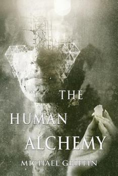 Paperback The Human Alchemy Book