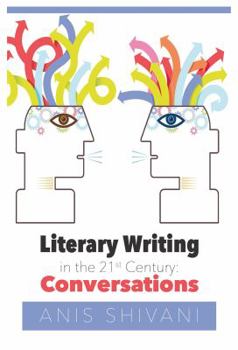 Paperback Literary Writing in the 21st Century: Conversations Book