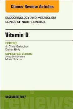 Hardcover Vitamin D, an Issue of Endocrinology and Metabolism Clinics of North America: Volume 46-4 Book