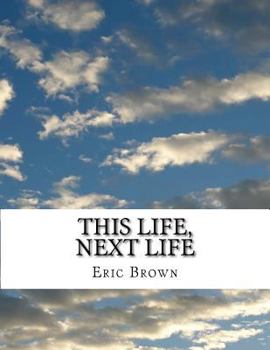 Paperback This Life, Next Life: Thought Streams Book