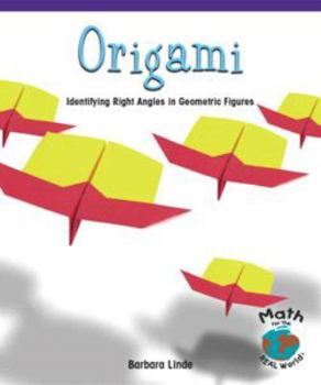 Library Binding Origami: Identifying Right Angles in Geometric Figures Book