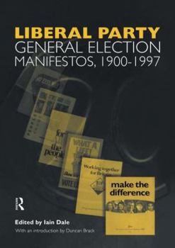 Paperback Volume Three. Liberal Party General Election Manifestos 1900-1997 Book