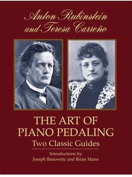 Paperback The Art of Piano Pedaling: Two Classic Guides Book