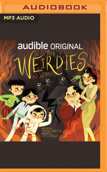 The Weirdies Get Weirder - Book #2 of the Weirdies