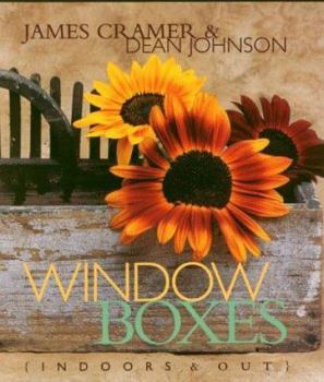 Hardcover Window Boxes: Indoors & Out Book