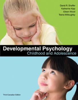 Developmental Psychology: Childhood and Adolescence (Thomson Advantage Books)