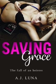 Saving Grace: The fall of a heiress