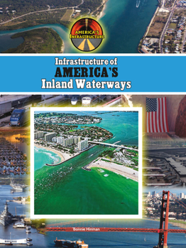 Hardcover Infrastructure of America's Inland Waterways Book