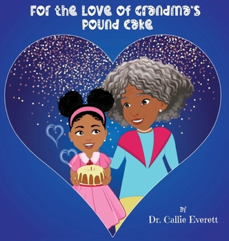 Hardcover For the Love of Grandma's Pound Cake Book