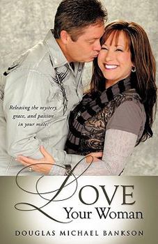 Paperback Love Your Woman Book