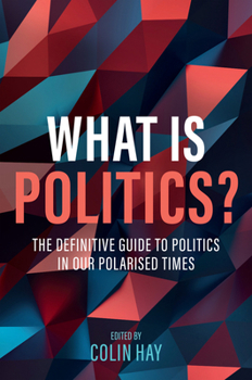 Hardcover What Is Politics? Book
