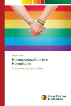 Paperback Homossexualidade e Homofobia [Portuguese] Book