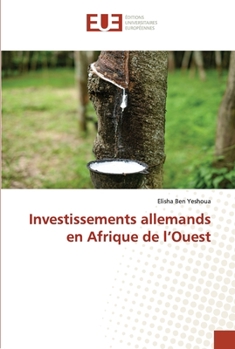 Paperback Investissements allemands en Afrique de l'Ouest [French] Book