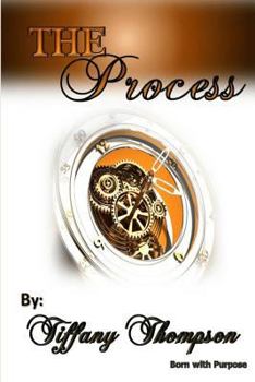 Paperback The Process 3rd Edition: Born For Purpose Book