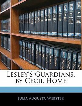 Paperback Lesley's Guardians, by Cecil Home Book