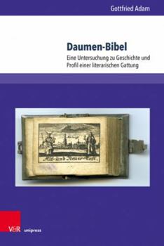 Hardcover Daumen-Bibel: Eine Untersuchung Zu Geschichte Und Profil Einer Literarischen Gattung [German] Book