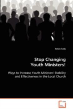 Paperback Stop Changing Youth Ministers! Book