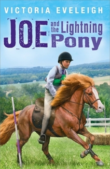 Paperback Joe and the Lightning Pony: A Boy and His Horses Book