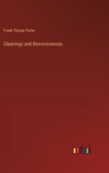 Hardcover Gleanings and Reminiscences Book