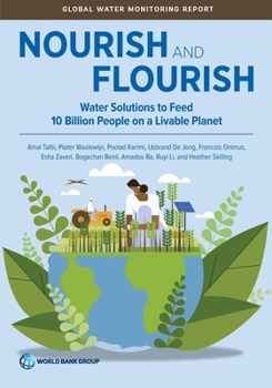 Paperback Nourish and Flourish: Water Solutions to Feed 10 Billion People on a Livable Planet Book