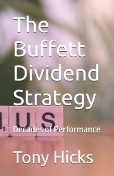 Paperback The Buffett Dividend Strategy: Decades of Performance Book