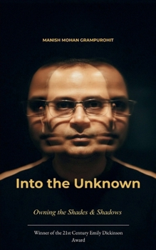 Paperback Into the Unknown Owning the Shades and Shadows Book