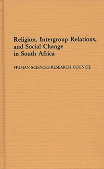 Hardcover Religion, Intergroup Relations, and Social Change in South Africa Book