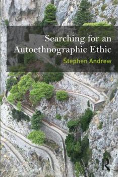 Paperback Searching for an Autoethnographic Ethic Book