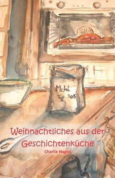 Paperback Weihnachtliches aus der Geschichtenküche [German] Book